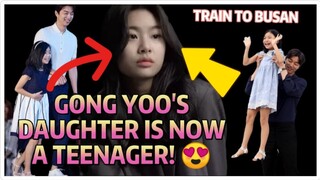 Gong Yoo's daughter in "Train to Busan" film is now a beautiful teenager