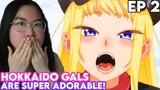 I MELTED...❤️ Hokkaido Gals Are Super Adorable! Episode 2 Reaction + Review