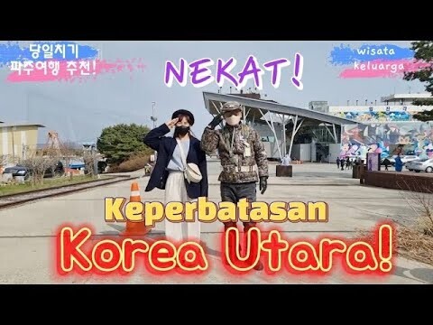 [WisataKeluarga] ke perbatasan Korea Utara //DMZ//임진각평화누리공원