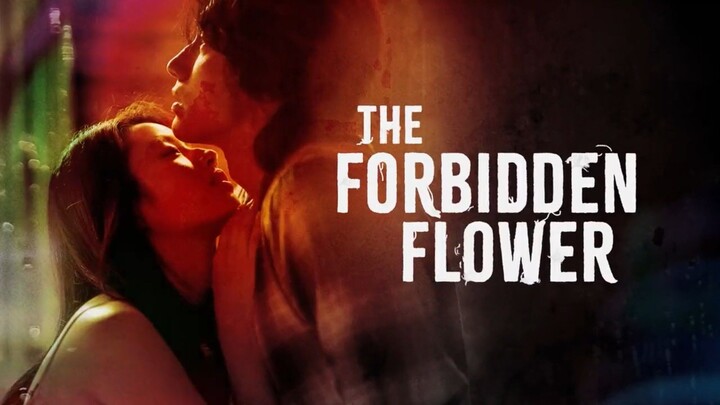 The Forbidden Flower 🌺 See it F1rst on Iwan