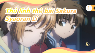 [Thủ lĩnh thẻ bài Sakura] Các cảnh hài hước cuộc sống thường nhật của Syaoran Li_1