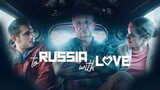 To Russia with Love (2022)