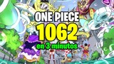 ONE PIECE 1062 en 3 MINUTOS !! 🤖 LA VERDAD 🤖 | Full Haki Marco