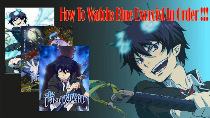 How To Watch Blue Exorcist In Order