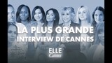 Jane Fonda, Eva Longoria, Elle Fanning, Alicia Vikander... : la plus grande interview de Cannes 2023