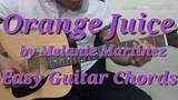 Orange Juice - Melanie Martinez Guitar Chords /GuitarTutorial /Chords /StrummingPattern