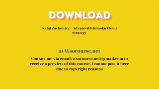 [GET] Rafal Zuchowicz – Advanced Ichimoku Cloud Strategy
