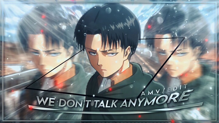 We Don't Talk Anymore AMV // Alight Motion // Levi Editz #bestofbest #AMVKerenBuatan Indonesia