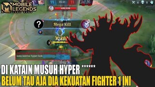 FIGHTER INI SELALU DIJADIKAN OFFLANER PADAHAL KALO UDA JADI JUNGLER PARAH BROKENNYA