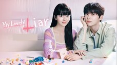 🇰🇷EP10 ♡ My Lovely Liar (2023)[EngSub]