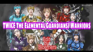 TWICE The Elemental Guardians/ Warriors Edits by Ms Bloomers