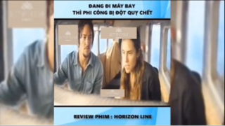Tóm tắt phim: Horizon line p3 #reviewphimhay