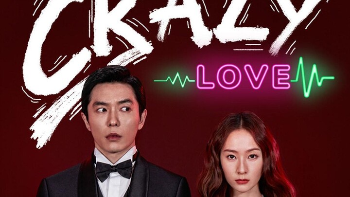 Crazy Love Ep 4 (Sub Indo)