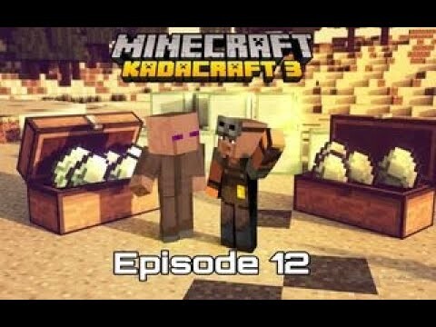 KadaCraft Season 3 | Episode 12 : Ender-illager