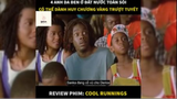 Tóm tắt phim: Cool runnings #reviewphimhay