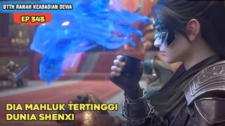 BTTH RANAH KEABADIAN DEWA EPISODE 343 SUB INDO | AKIBAT MEREMEHKAN XIAOYAN