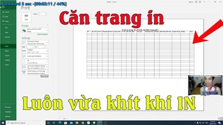 Cách căn chỉnh trang in trong excel vừa khít khổ khi in