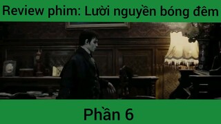 Review phim: Lười nguyền bóng đêm phần 6