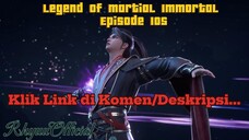 Legend Of Martial Immortal Episode 105