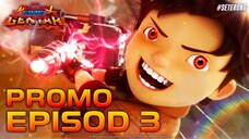 BoBoiBoy Galaxy Gentar | PROMO EPISOD 3