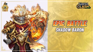 EPIC BATTLE !! TEMPESTIA BISA COUNTER SHADOW BARON ?! Castle Clash Indonesia