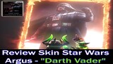 Darth Vader Argus | Review Skin Star Wars Argus | Skin Darth Vader Argus | Referensi MLBB
