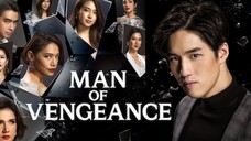 MAN OF VENGEANCE EP16