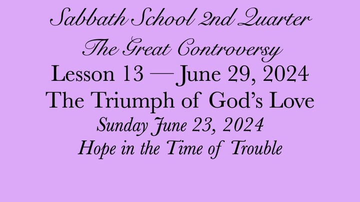 The Triumph of God's Love — Hope in the Time of Trouble