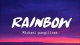 Michael Pangilinan - Rainbow (Lyrics)