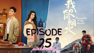Fireworks Of My Heart EP.25 ENG SUB