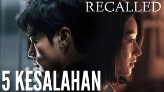 5 KESALAHAN FILM RECALLED (2021)