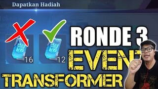 SUDAH SIAP PANEN SKIN ? RONDE TERAKHIR EVENT TRANSFORMER !! 12 TIKET ATAU 16 TIKET ?!