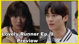 Lovely Runner Ep. 9 Preview | Sol go back to past to save Sunjae again