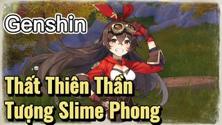 Thất Thiên Thần Tượng Slime Phong