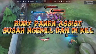 MAIN RUBY GAMPANG DAPAT ASSIST TAPI SUSAH NGEKILL DAN JUGA DI KILL 🤣