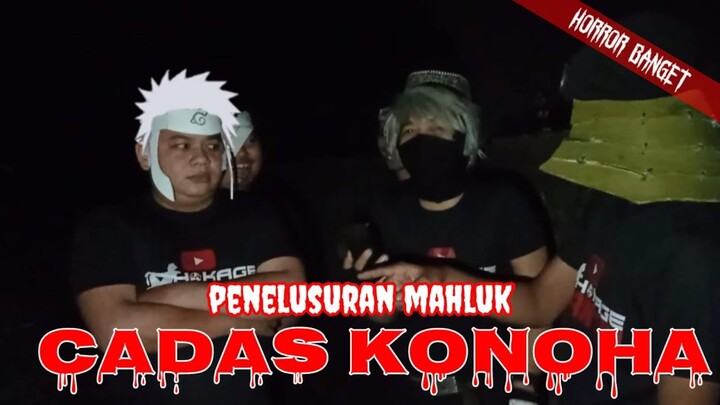 Misteri CADAS KONOHA - Tobirahmat kerasukan apa nich?