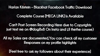 Harlan Kilstein  course - Blackhat Facebook Traffic Download