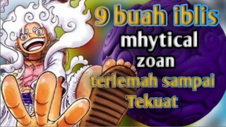 9 buah iblis mythical zoan dari yang terlemah sampai terkuat di one piece ||Bilibili