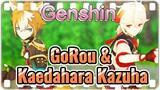 GoRou & Kaedahara Kazuha