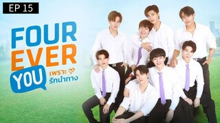 🇹🇭 4 3V3R Ú : EP 15 - SUB INDO  Cr.Cansubber