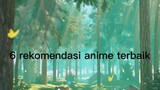 6 rekomendasi anime terbaik
