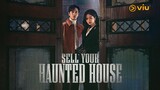 Sell Your Haunted House | Ep. 5
