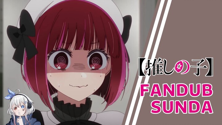 Reunian sama Newbie - Oshi no Ko S2 Episode 2 【FANDUB SUNDA】