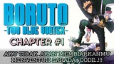 BORUTO TWO BLUE VORTEX CHAPTER 1 FULL - BORUTO VS CODE !! BATTLE ROYAL 3 KARMA DIMULAI !!