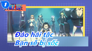 [Đảo hải tặc/Hoành tráng] Cẩn thận đấy! Bạn sẽ bị sốc_1