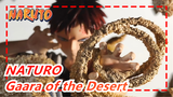 NATURO[GK]Gaara of the Desert