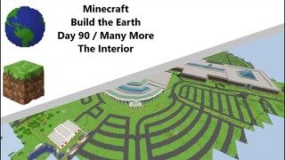 Building the Earth Minecraft [Day 90 of Building]