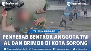 Penyebab Bentrok Anggota TNI AL dan Brimob di Sorong Sebabkan Petugas Luka luka, 3 Pos Polisi Rusak