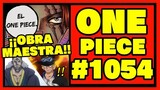 GODA HA VUELTO ¡¡25 AÑOS PARA ESTE MOMENTO!!  - One Piece 1054 | Análisis y Review.