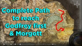 How To Reach Godfrey First & Morgott